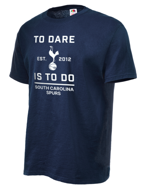 To Dare Is To Do South Carolina Spurs Unisex T-Shirt | Swagsta