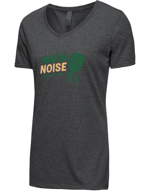 Making Noise Since Pickleball Premium Ladies V-Neck T-Shirt | Swagsta
